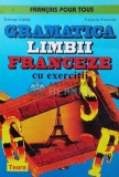 Cumpara ieftin Gramatica limbii franceze cu exercitii - 1996 - George Ghidu (N81)