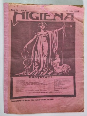 HIGIENA , REVISTA PENTRU PREINTAMPINAREA BOLILOR SI PASTRAREA SANATATII , ANUL IV , NR. 85 , 15 IULIE . 1915 foto