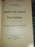 Aminitiri de copilarie si Ivan Turbinca - Ion Creanga, 1914