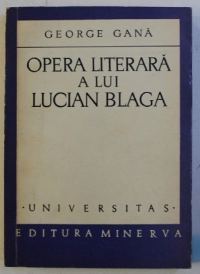 OPERA LITERARA A LUI LUCIAN BLAGA de GEORGE GANA , 1976 foto