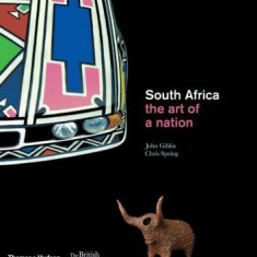 South Africa - The art of a nation | John Giblin, Chris Spring