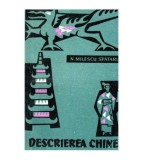 Nicolae Milescu Spataru - Descrierea Chinei - 103111