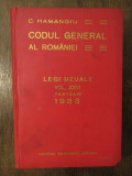 CODUL GENERAL AL ROMANIEI-C.HAMANGIU LEGI UZUALE VOL. XXVI PARTEA III 1938