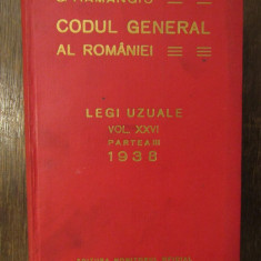 CODUL GENERAL AL ROMANIEI-C.HAMANGIU LEGI UZUALE VOL. XXVI PARTEA III 1938