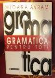 Mioara Avram - Gramatica pentru toti Ed. Humanitas 1997