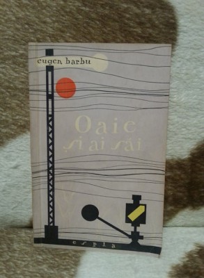 OAIE SI AI SAI-EUGEN BARBU foto