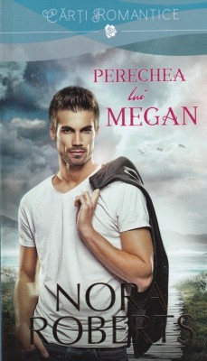 Nora Roberts - Perechea lui Megan foto