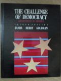 THE CHALLENGE OF DEMOCRACY. GOVERNMENT IN AMERICA-KENNETH JANDA, JEFFREY M. BERRY, JERRY GOLDMAN