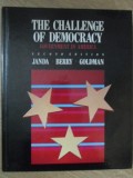 THE CHALLENGE OF DEMOCRACY. GOVERNMENT IN AMERICA-KENNETH JANDA, JEFFREY M. BERRY, JERRY GOLDMAN-235313