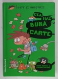 CEA MAI BUNA CARTE de JAUME COPONS and LILIANA FORTUNY , SERIA &#039; GUSTI SI MONSTRII &#039; , 2024