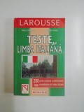 TESTE DE LIMBA ITALIANA , 200 DE TESTE PENTRU EVALUAREA SI PERFECTIONAREA CUNOSTINTELOR DE LIMBA ITALIANA de PAOLO CIFARELLI , PIERRE NOARO , 2001