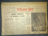 ZIARUL ROMANIA LIBERA 1 AUGUST 1965