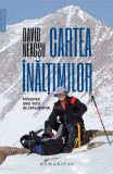 Cartea &icirc;nălțimilor - Paperback brosat - David Neacșu - Humanitas