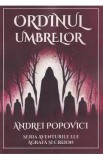 Ordinul umbrelor - Andrei Popovici