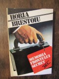 Memoria frontului secret, vol. I - Horia Brestoiu