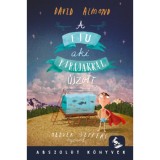 A fi&uacute;, aki a pir&aacute;j&aacute;kkal &uacute;szott - David Almond