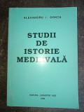 Studii de istorie medievala- Alexandru I. Gonta