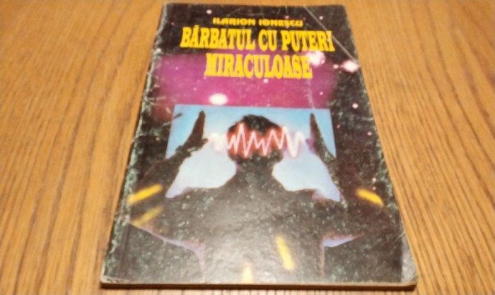 BARBATUL CU PUTERI MIRACULOASE - Ilarion Ionescu - 1995, 96 p.