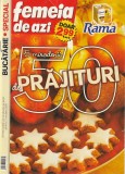 FEMEIA DE AZI - 5 MIRODENII DE 50 PRAJITURI