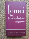 FEMEI IN TARA BARBATILOR. AL DOILEA SEX IN 25 DE EPISOADE-COLECTIV