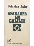 Octavian Paler - Apărarea lui Galilei (editia 1978)