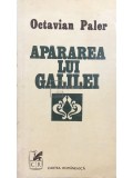 Octavian Paler - Apararea lui Galilei (Editia: 1978)