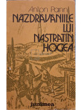 Anton Pann - Nazdravaniile lui Nastratin Hogea (editia 1985)