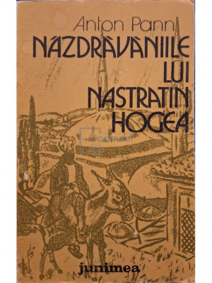 Anton Pann - Nazdravaniile lui Nastratin Hogea (editia 1985) foto