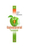 Calculatorul şi creierul - Paperback - John von Neumann - Paralela 45