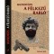 A f&eacute;lkezű rabl&oacute; - Haykov&aacute;ts