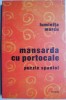 Mansarda cu portocale - Luminita Marcu (Puzzle spaniol) - Roman, Beletristica