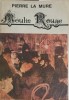 Moulin Rouge, Pierre La Mure, 1992, VI-CART, Romana, Roman, Beletristica, 367 Pagini, Necartonata