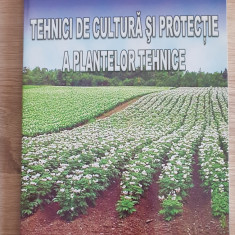 Tehnici de cultură și protecție a plantelor tehnice - Ioan Borcean, G. David