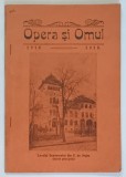 OPERA SI OMUL , 1918 - 1938