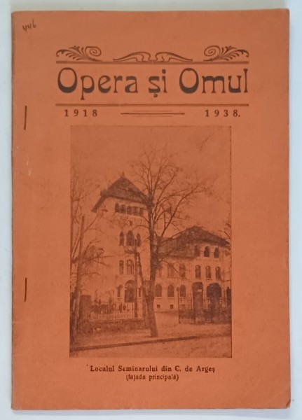 OPERA SI OMUL , 1918 - 1938