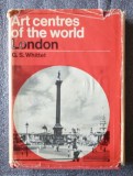 G.S. Whittet - Art Centres of the World: London