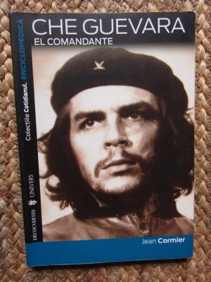 CHE GUEVARA EL COMANDANTE de JEAN CORMIER , 2007 foto