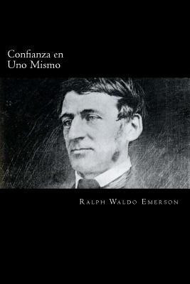 Confianza En Uno Mismo (Spanish Edition)
