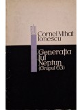 Cornel Mihai Ionescu - Generatia lui Neptun (Editia: 1967)