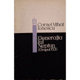 Cornel Mihai Ionescu - Generatia lui Neptun (Editia: 1967)