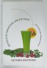 REVOLUTIA SMOOTHIE - URILOR VERZI de VICTORIA BOUTENKO , 2014