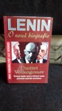 LENIN O NOUA BIOGRAFIE - DMITRI VOLKOGONOV