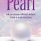 Pearl: God Uses Our Pain, Suffering, and Obedience to Heal Us in Our Darkest Hour