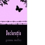 Declaratia - Gemma Malley