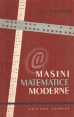 Masini matematice moderne (Ed. Tehnica) foto