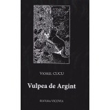Vulpea de Argint | Viorel Cucu