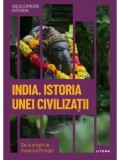 India. Istoria unei civilizatii. De la origini la Imperiul Mongol/***