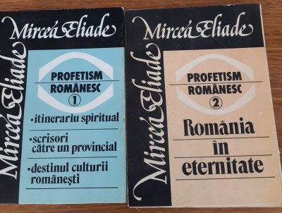 Profetism rom&amp;acirc;nesc, Mircea Eliade, 2 vol foto