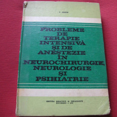 Probleme De Terapie Intensiva Si De Anestezie - C. Arseni