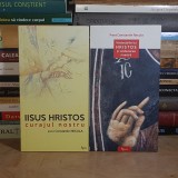 LOT DOUA CARTI PREOT CONSTANTIN NECULA - VINDECARILE LUI HRISTOS + IISUS HRISTOS CURAJUL NOSTRU , 2016 / 2017 *